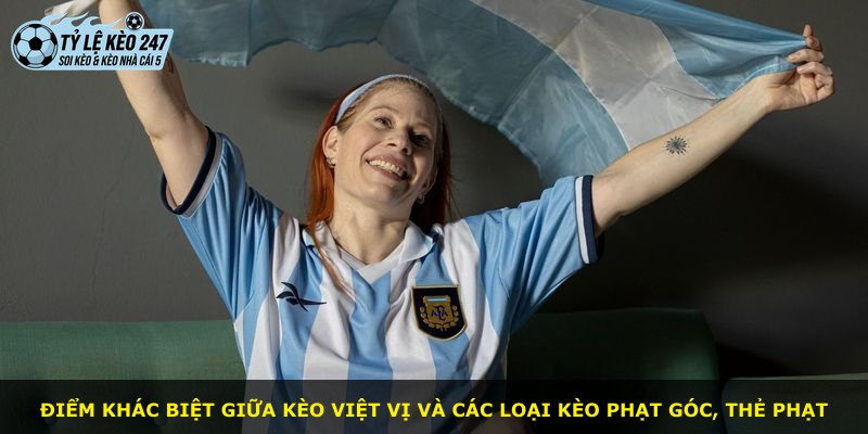 Điểm khác biệt giữa kèo Việt Vị và các loại kèo phạt góc, thẻ phạt