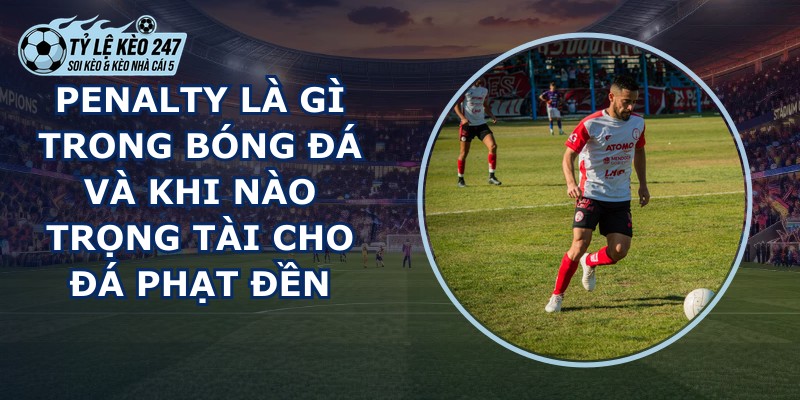 Penalty Là Gì