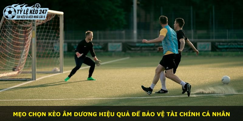 Mẹo chọn kèo Âm Dương hiệu quả để bảo vệ tài chính cá nhân