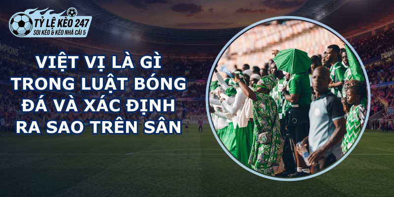 Việt Vị Là Gì